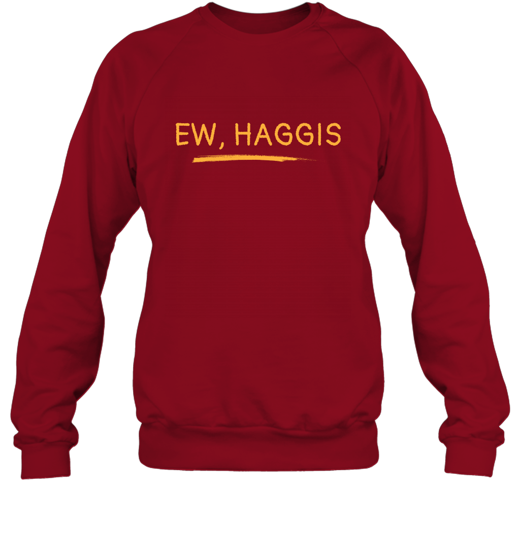 Ewww Haggis Shirt Sweatshirt Sweatshirt Cardinal Red