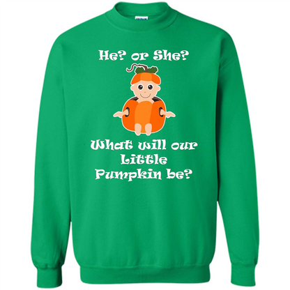 He Or She What Will Little Pumpkin Be Baby Shower T-shirt Irish Green