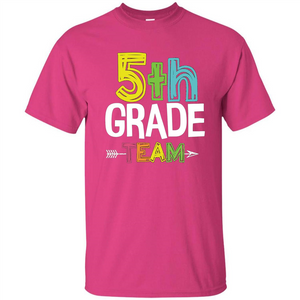 Back To School T-shirt Team Fifth Grade Teacher