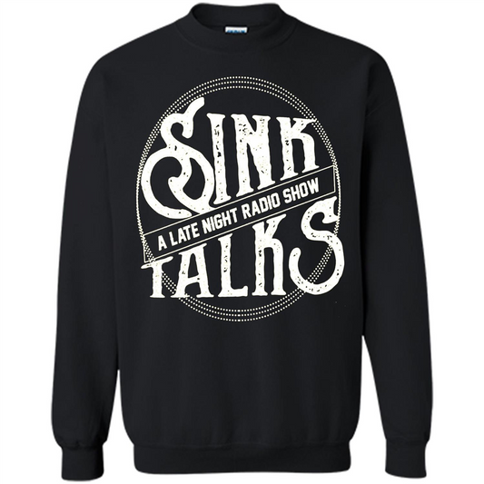 Sink Talks T-Shirt A Late Night Radio Show Black