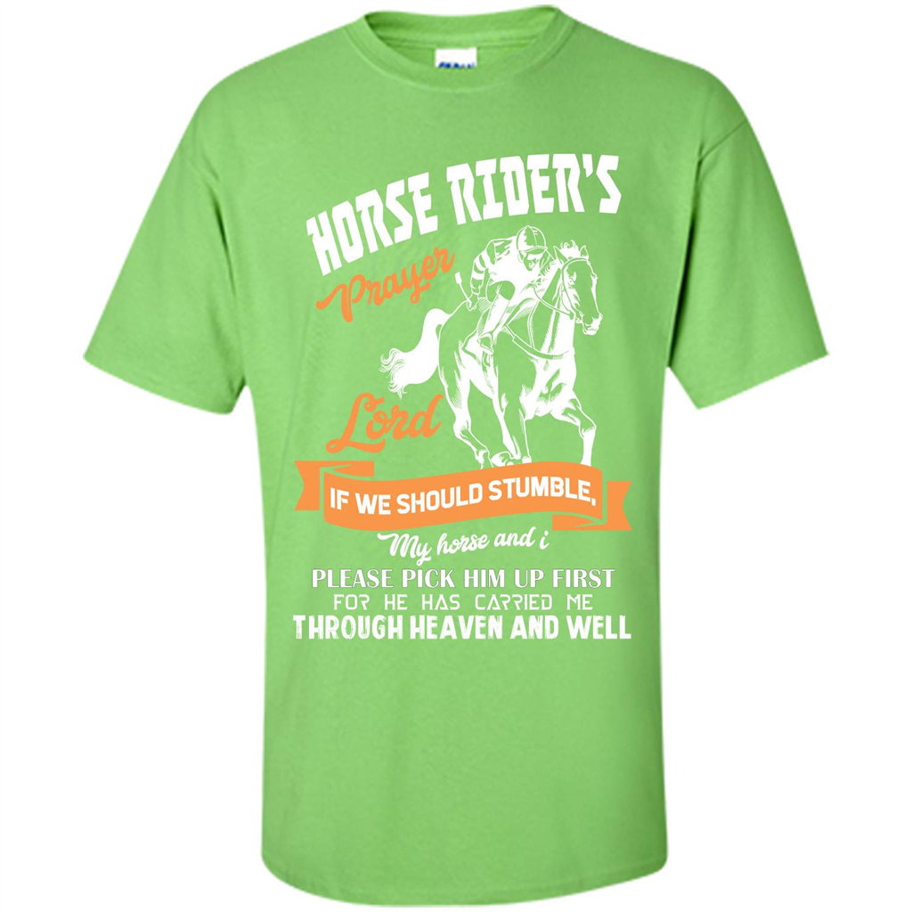 Horse Lovers T-shirt Horse Rider‰۪s Prayer Lord If We Should Stumble Lime