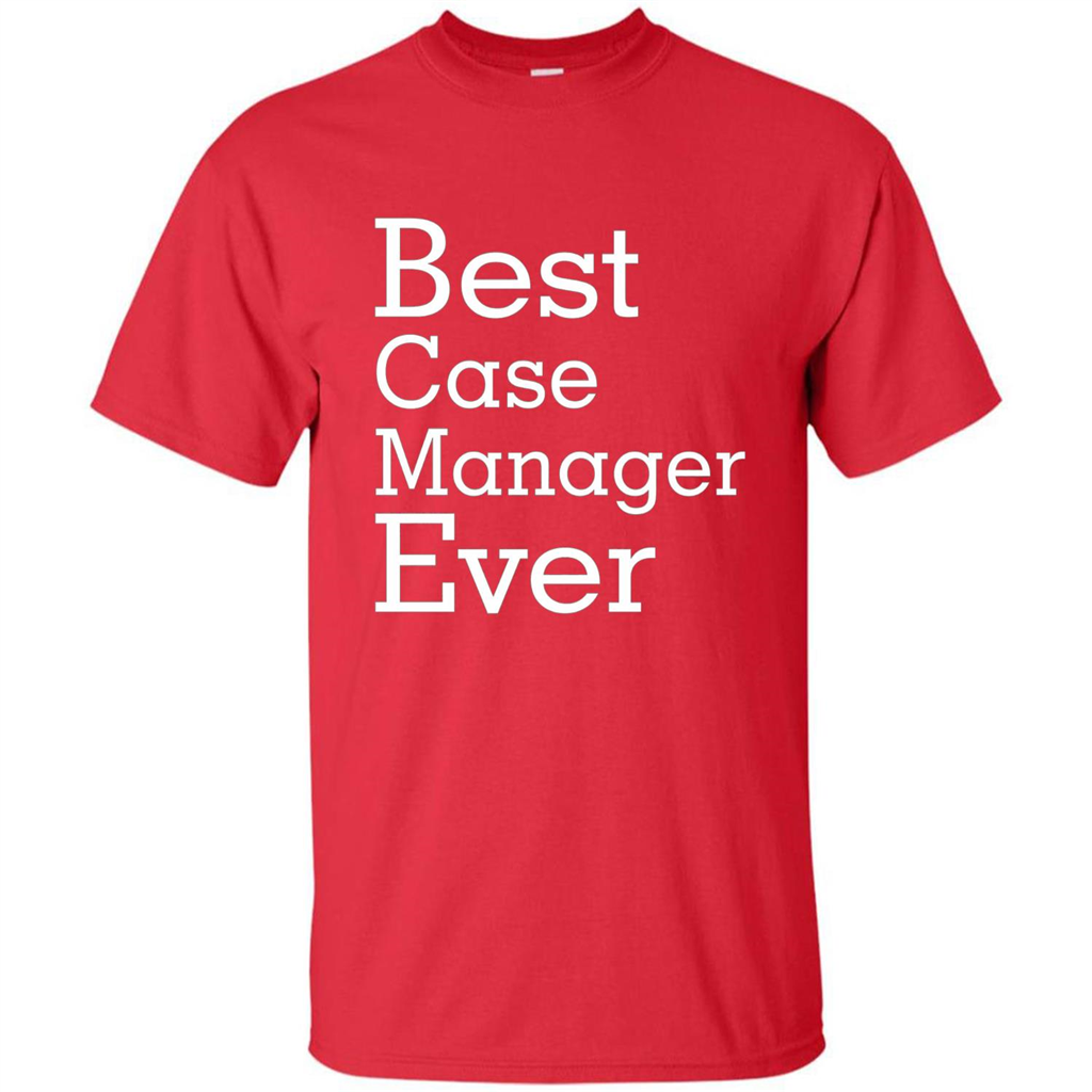 Best Case Manager Ever-Christmas Gift T-shirt Red