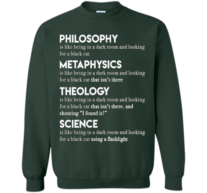 Philosophy Metaphysics Theology Science T-shirt Forest Green
