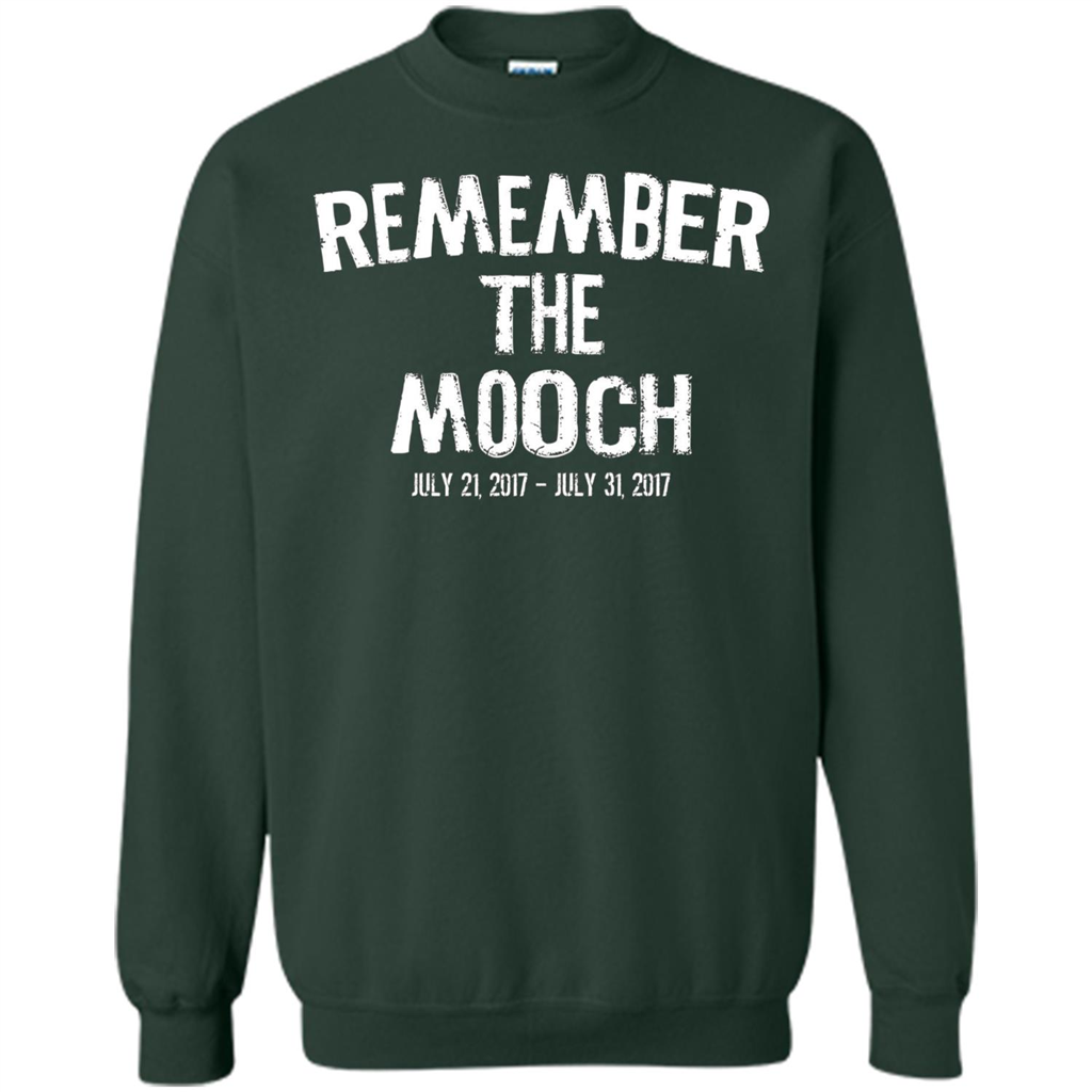 Funny A Political T Shirt Remember The Mooch T-shirt Forest Green