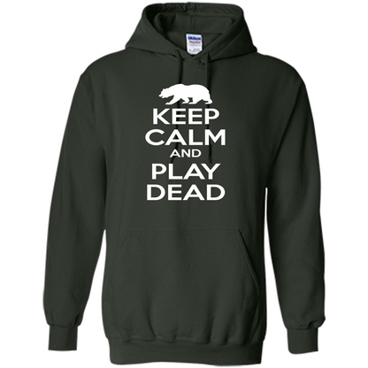 Keep Calm and Play Dead Bear T-shirt Forest Green
