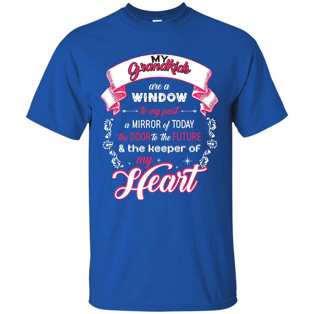 Grandparent T-shirt My Grandkids Are A Window To My Past A Mirror Royal