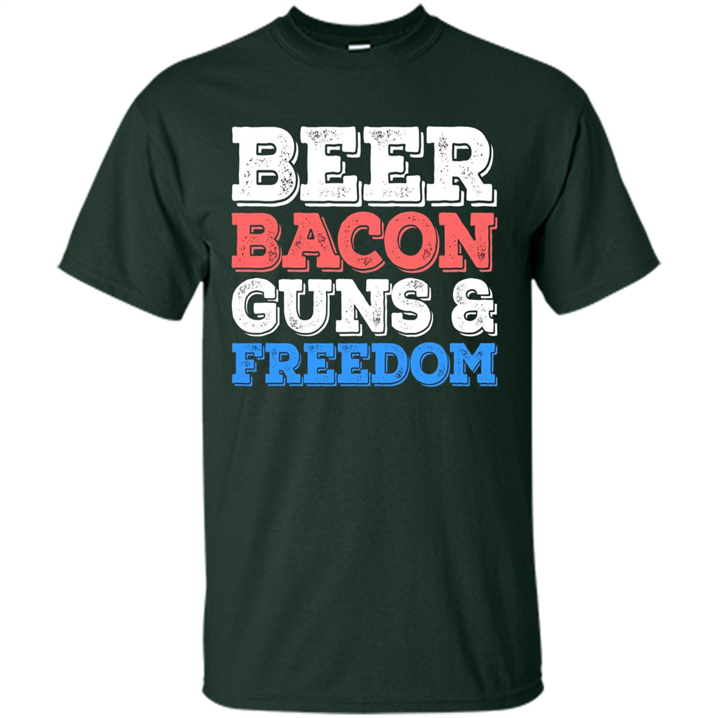 Beer Bacon Guns And Freedom T-Shirt Fourth of July Gift Forest Green