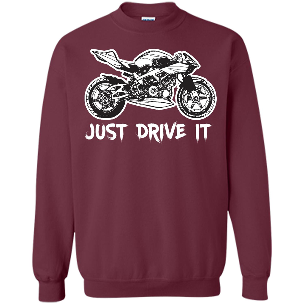 Just Drive It T-shirt