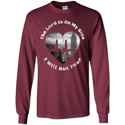 Faith Inspired T-shirt The Lord Is On My Side I Will Not Fear Maroon