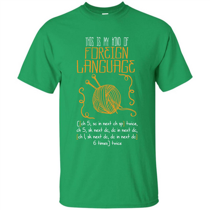 Crochet T-shirt This Is My Kind Of Foreign Language Irish Green
