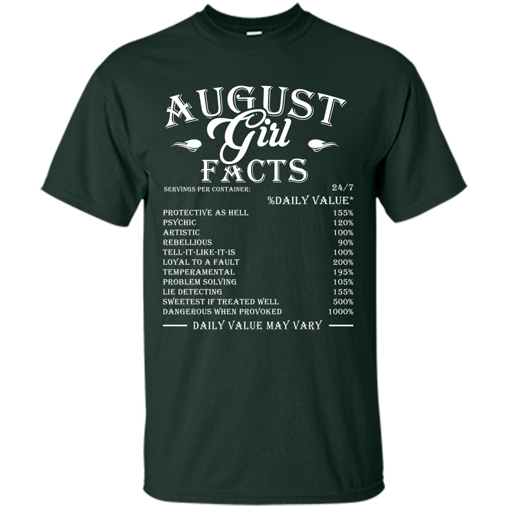 August Girl Facts T-shirt Forest Green