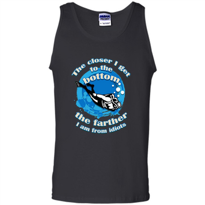 Scuba Diving T-shirt The Closer I Get To The Bottom, The Farther I Am From Idiots Black