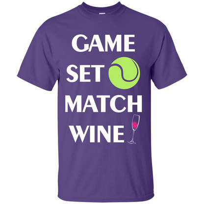Tennis T-shirt Game Set Match Wine T-shirt Purple