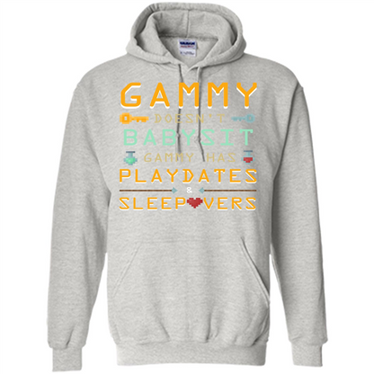 Nana T-shirt Gammy Doesn't Babysit Gammy Has Playdates Sleepovers Ash