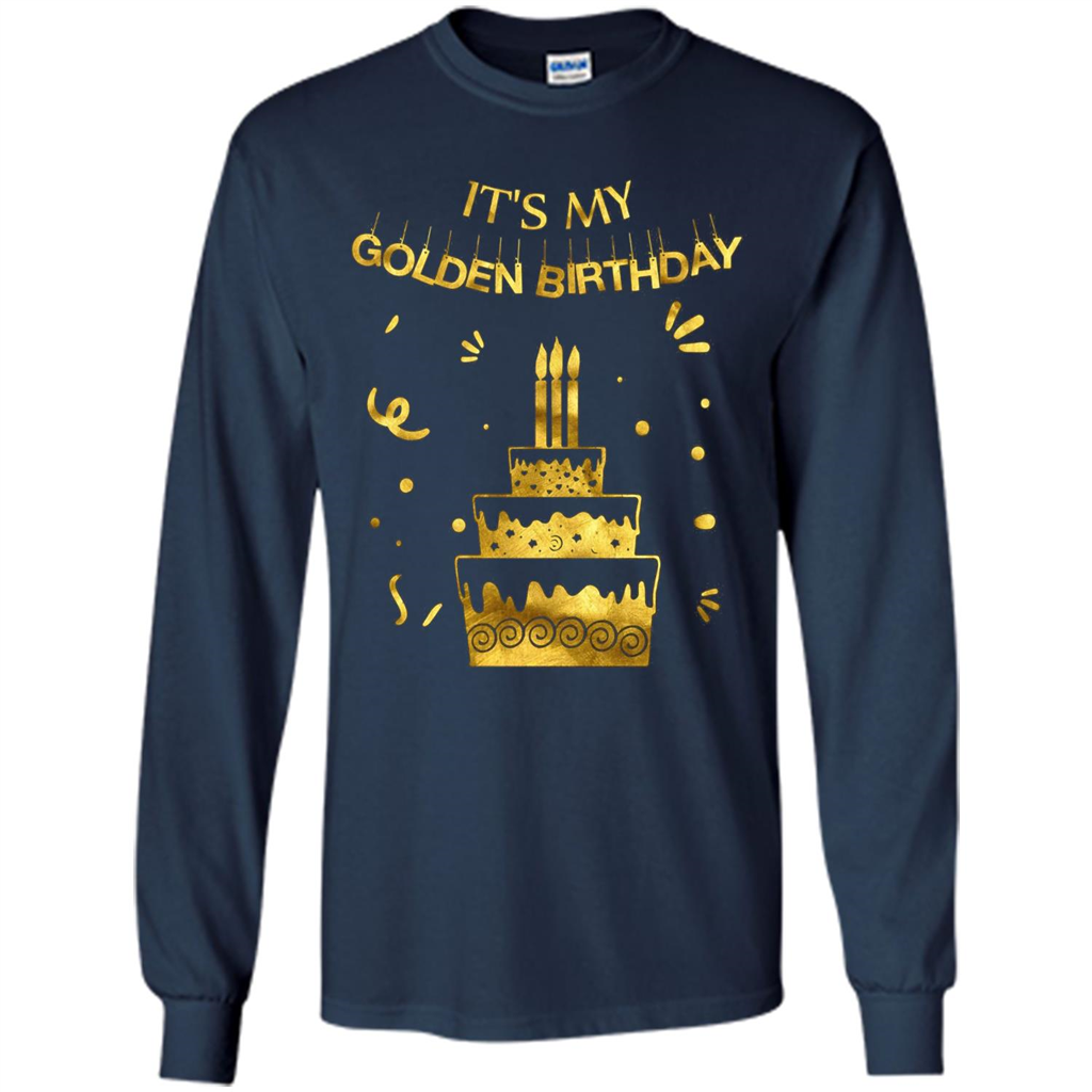 Golden Birthday T-shirt It's My Golden Birthday Navy