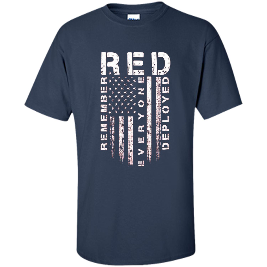 Red Friday - Remember Everyone Veteran Deployed T-shirt Navy