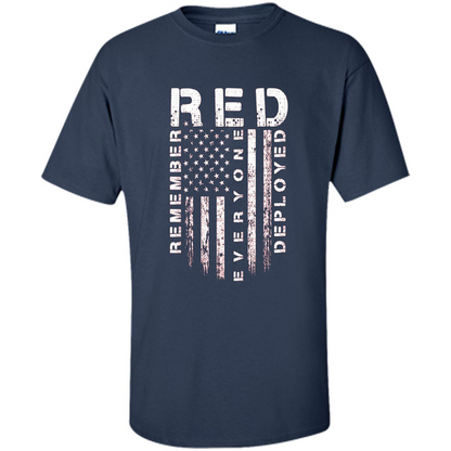 Red Friday - Remember Everyone Veteran Deployed T-shirt Navy