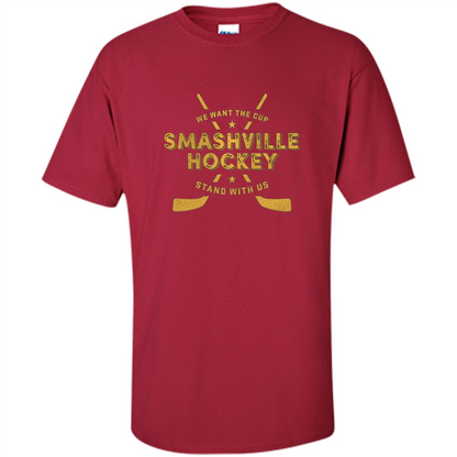 Smashville Hockey T-shirt We Want The Cup Cardinal