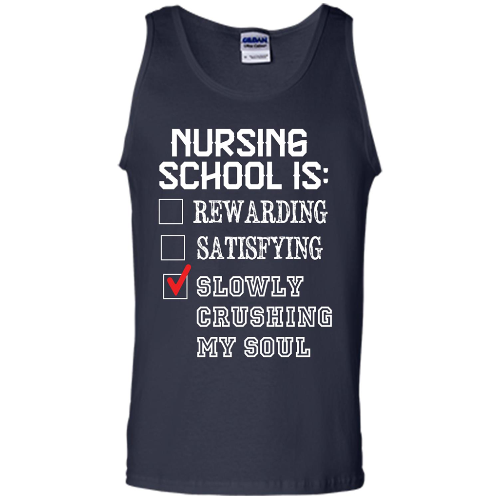 Nurse T-shirt Nursing School Is Slowly Crushing My Soul T-shirt Navy