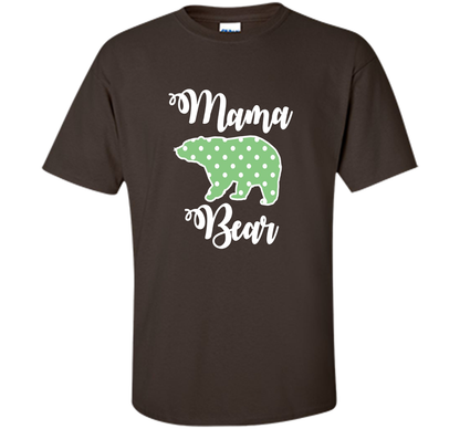 Women's Mama Bear T-Shirt | Mama Bear Polka Dot Shirt shirt Dark Chocolate