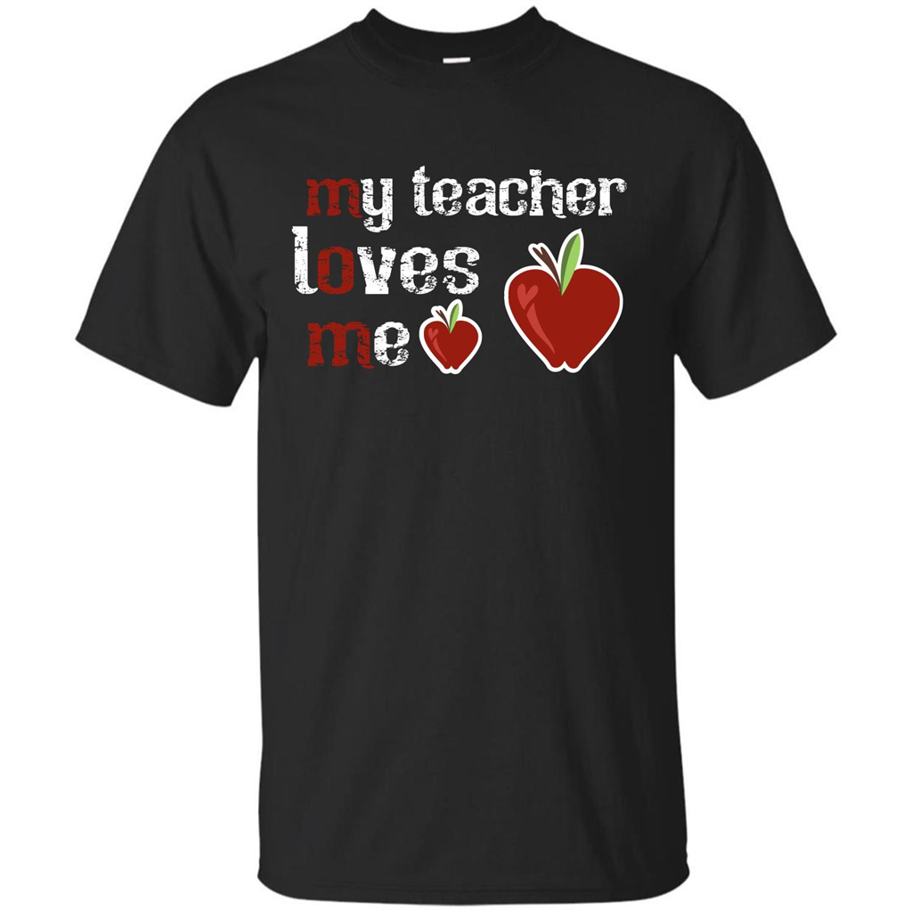 Student T-shirt My Teacher Loves Me T-shirt Black