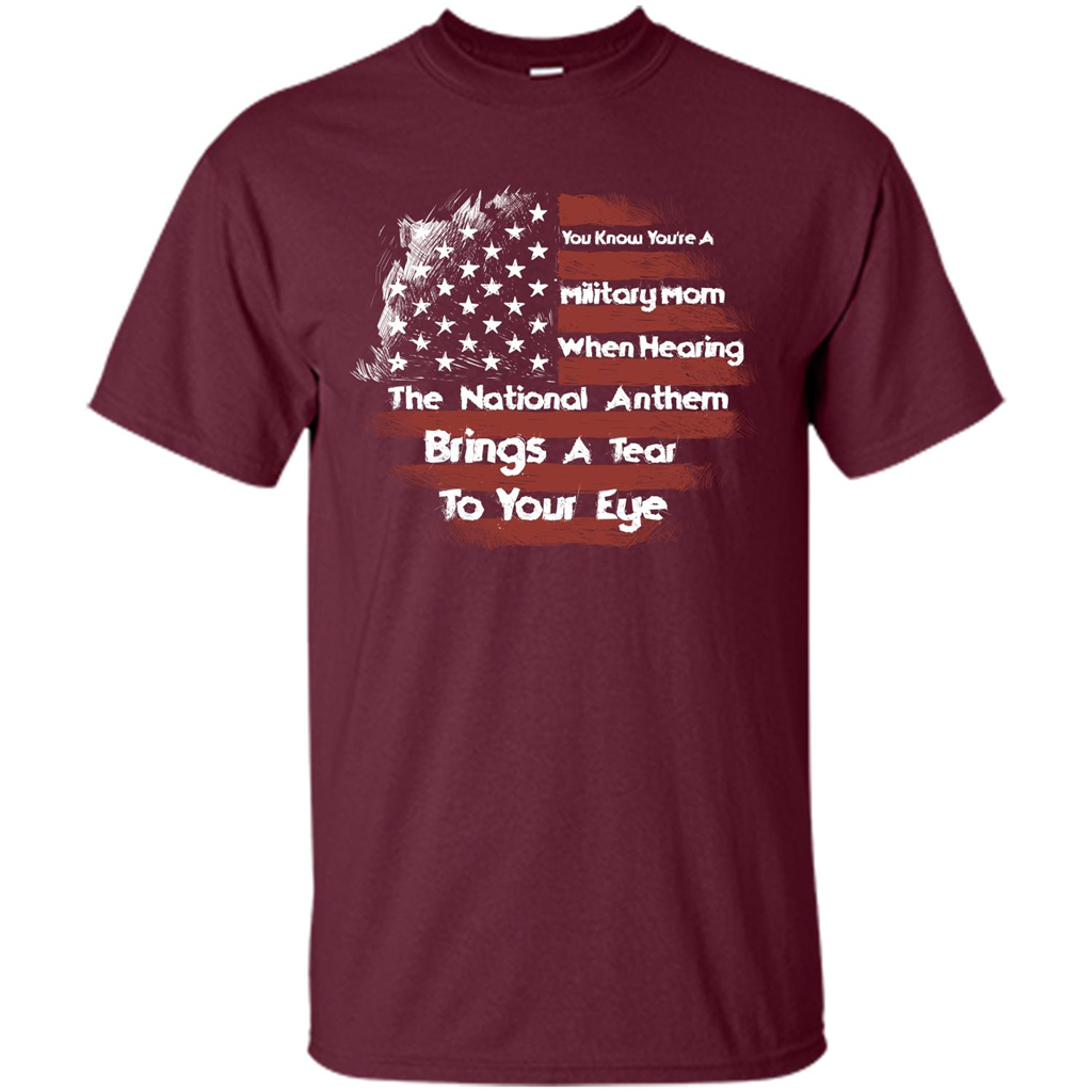 Military Mom. You Know You're A Military Mom When T-shirt Maroon