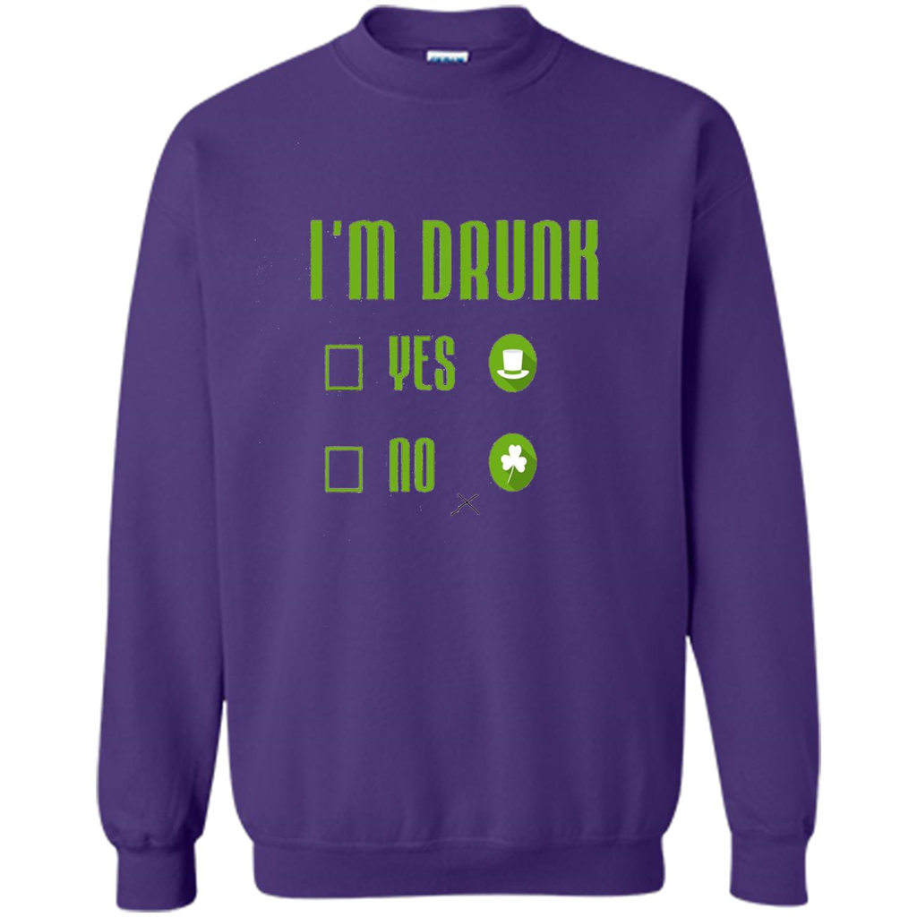 I'm Drunk Yes No Funny Driking St. Patricks Day Purple