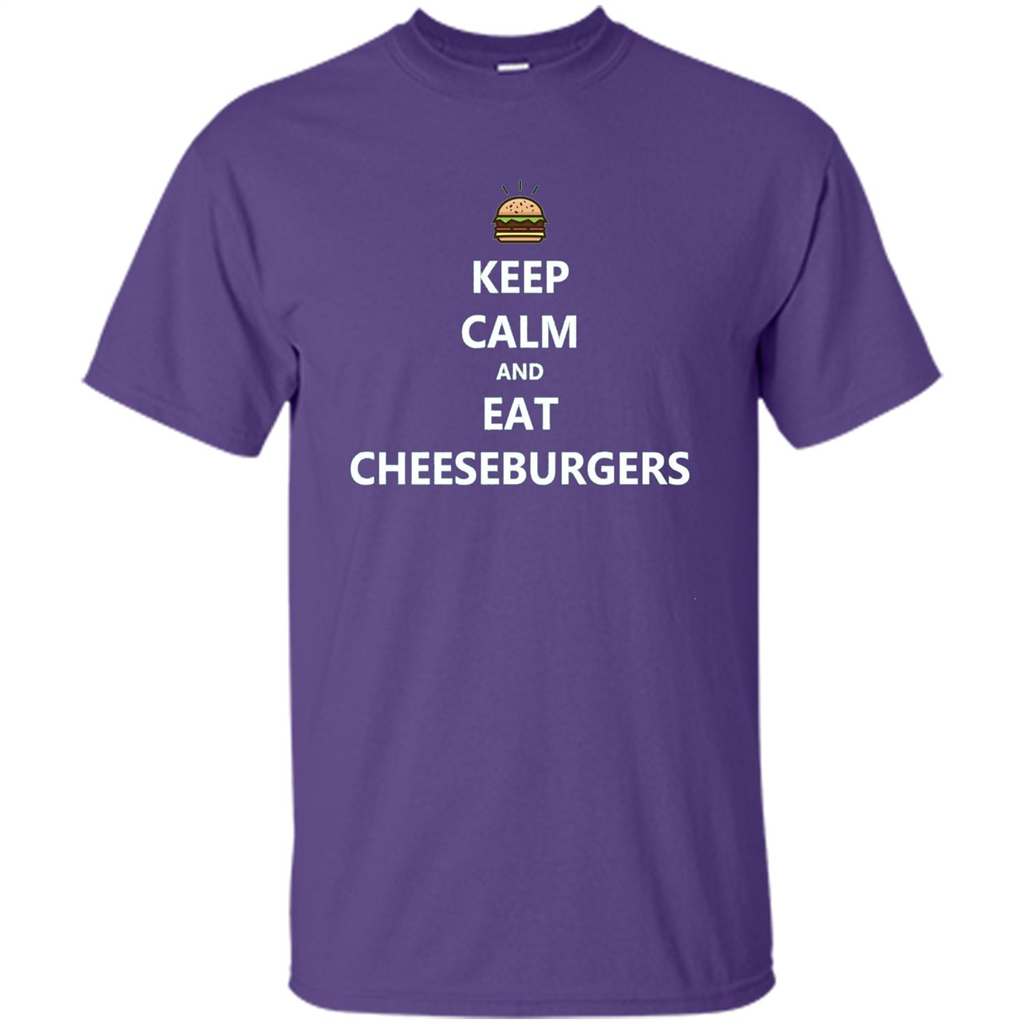 Keep Calm And Eat Cheeseburgers T-shirt Purple