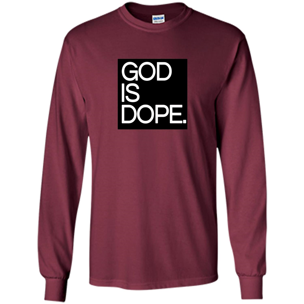 Christian T-shirt God Is Dope T-shirt