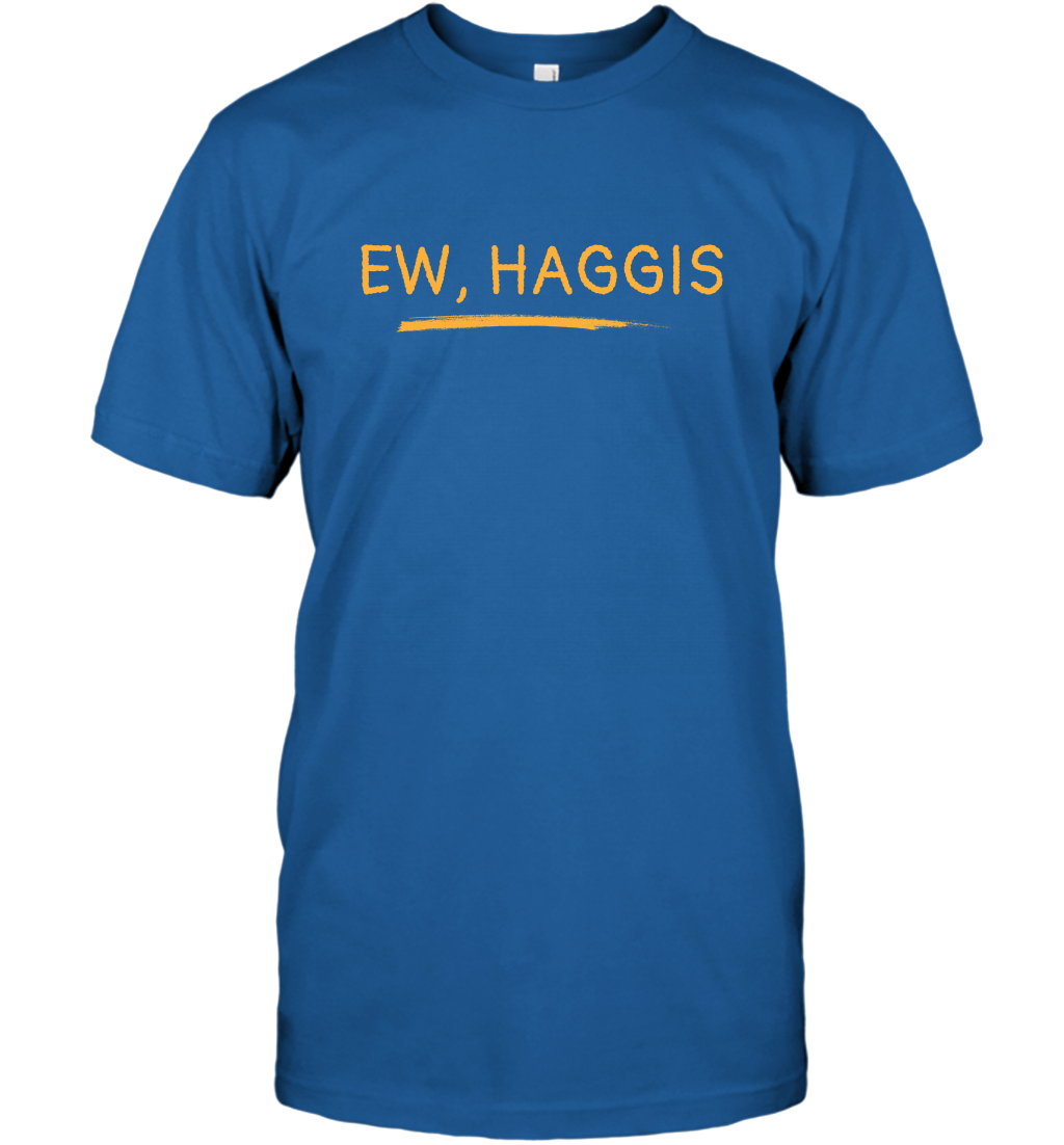 Ewww Haggis Shirt T-Shirt T-Shirt Royal