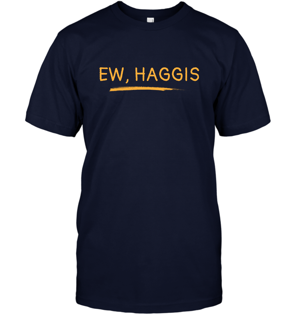 Ewww Haggis Shirt T-Shirt T-Shirt Navy