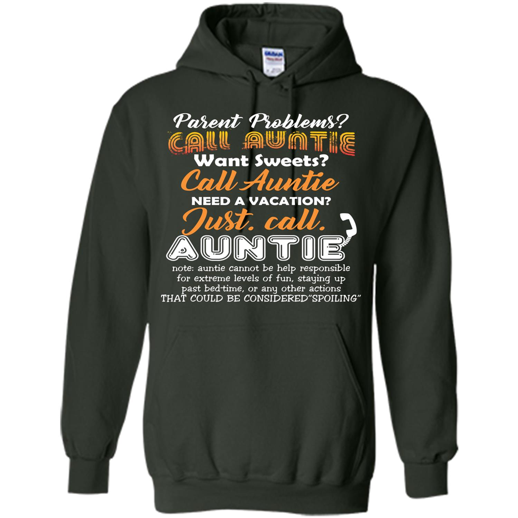 Aunt T-shirt Parent Problems Call Auntie T-shirt Forest Green