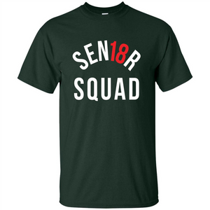 Sen18r Senior Squad Red Class of 2018 T-Shirt