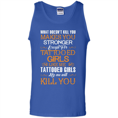 Tatooed Girl T-shirt What Doesn’t Kill You Makes You Stronger T-shirt Royal