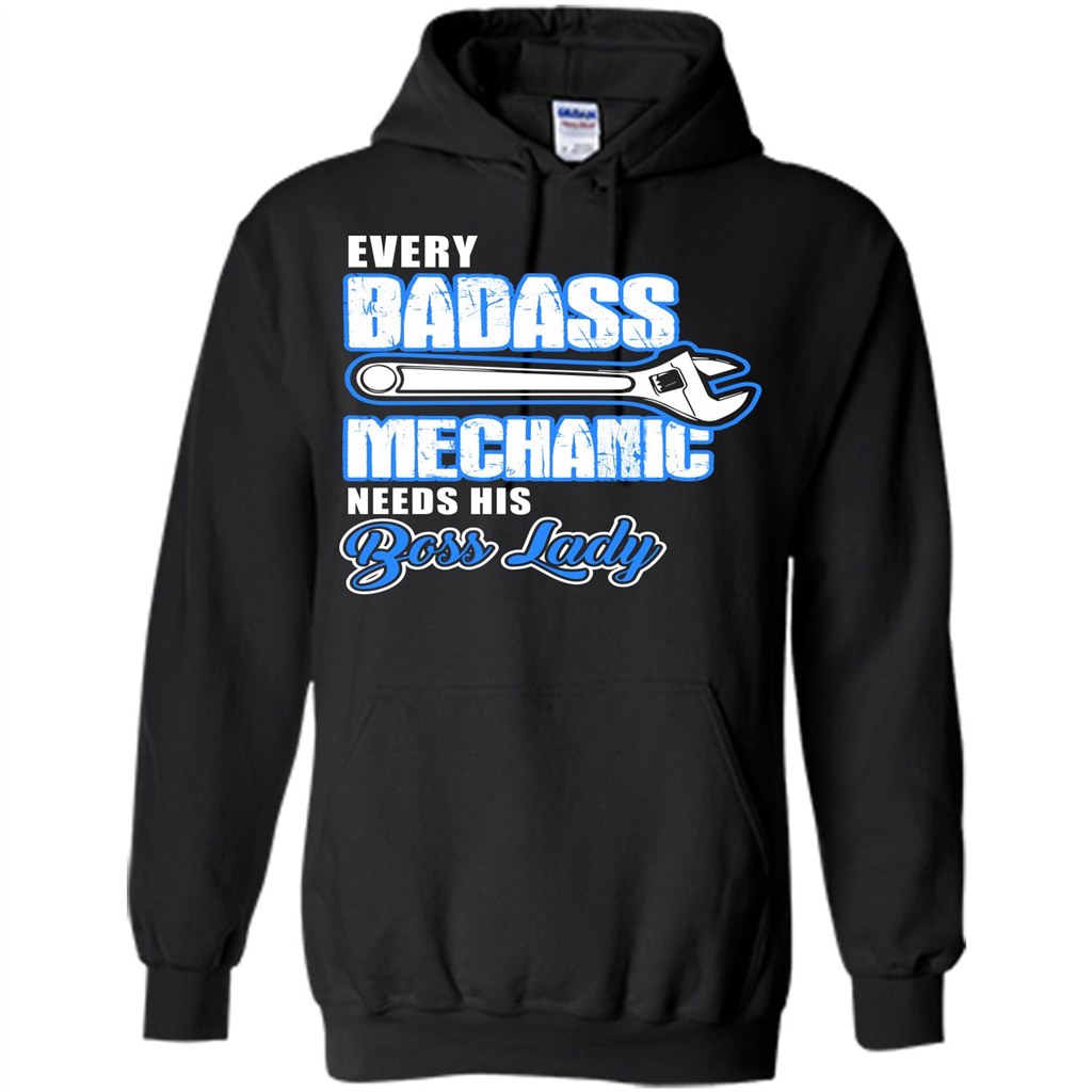 Every Badass Mechanic Needs His Boss Lady T-shirt Black