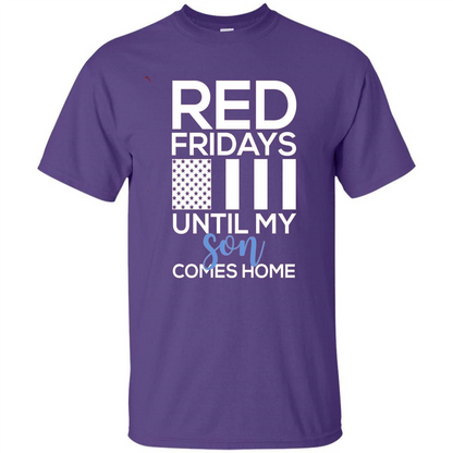 Red Fridays Until My Son Comes Come Military Support T-shirt Purple