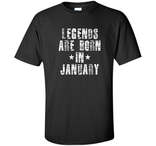Novelty Legends Are Born In January T-Shirt t-shirt Black