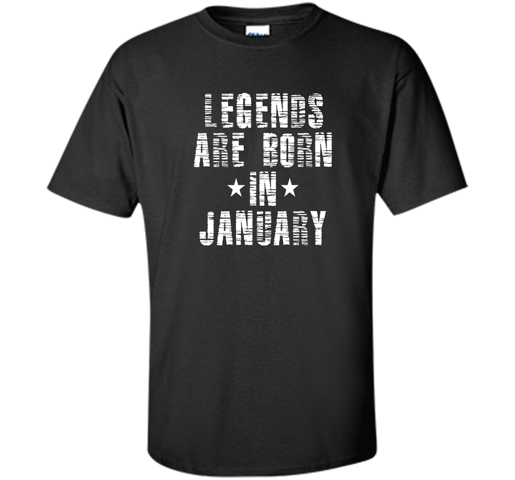 Novelty Legends Are Born In January T-Shirt t-shirt