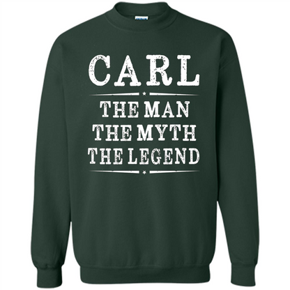 Carl The Man The Myth The Legend T-shirt Forest Green