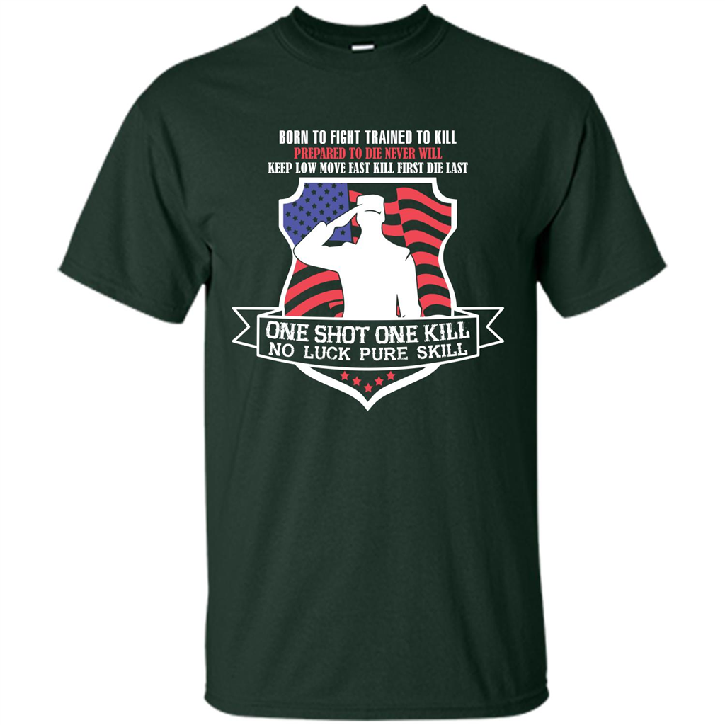 Military T-shirt Born To Fight Trained To Kill Forest Green