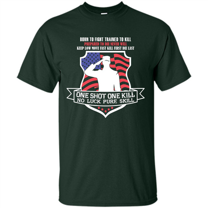 Military T-shirt Born To Fight Trained To Kill Forest Green