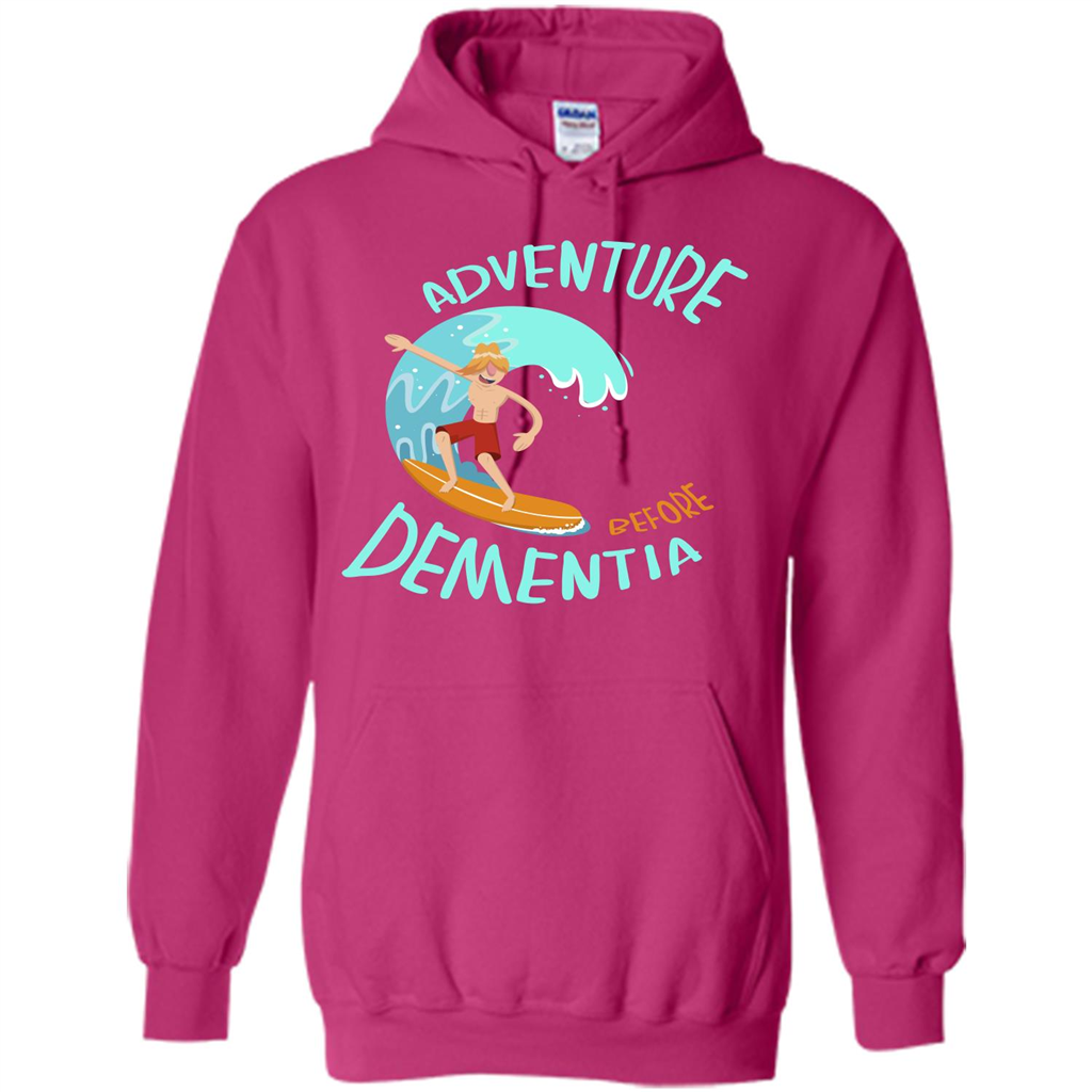 Adventurer T-shirt Adventure Before Dementia T-shirt Heliconia