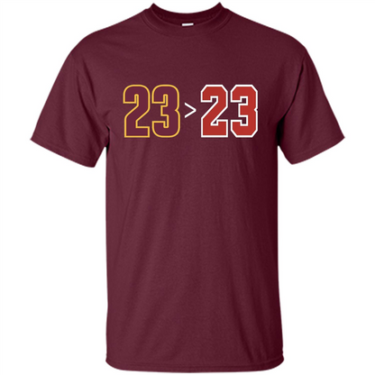 Basketball T-shirt 23 Is Greater Than 23 Maroon