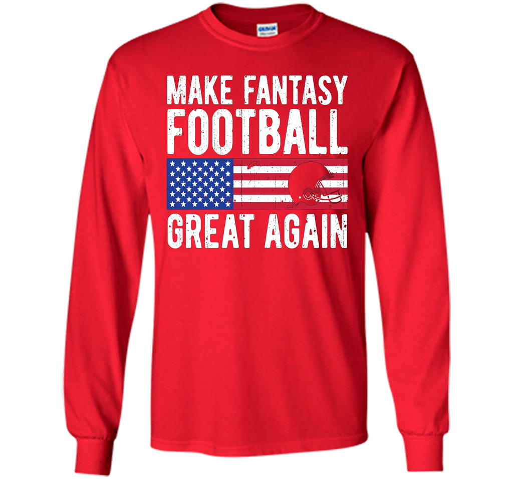 Football T-shirt Make Fantasy Football Great Again Red