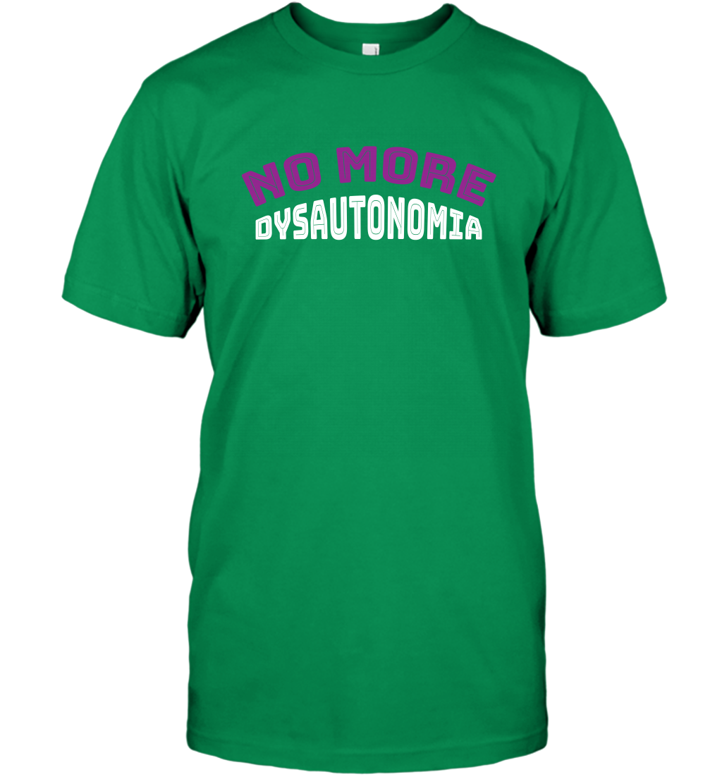 No More Dysautonomia Shirt T-Shirt T-Shirt Irish Green