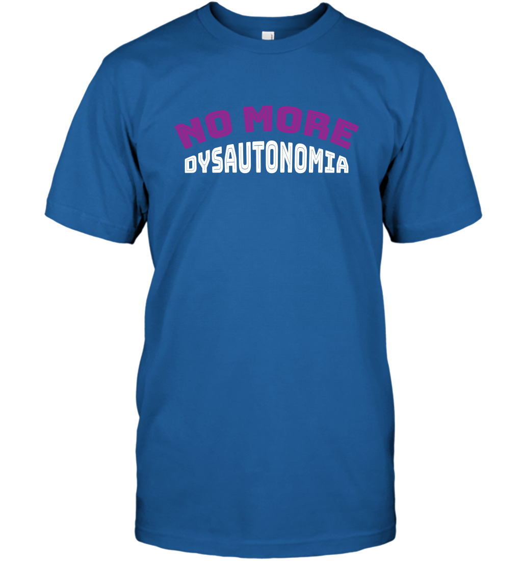 No More Dysautonomia Shirt T-Shirt T-Shirt Royal