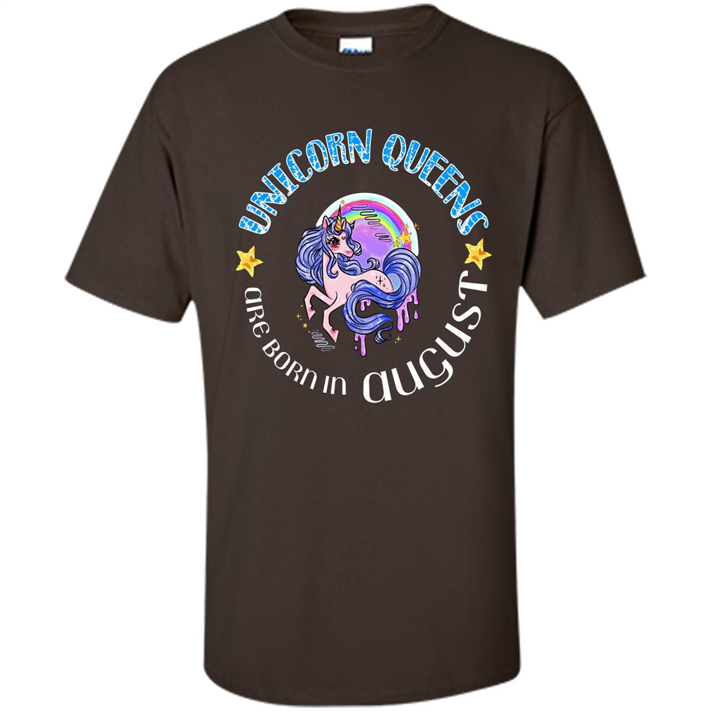 Augus Unicorn T-shirt Unicorn Queens Are Born In August Dark Chocolate