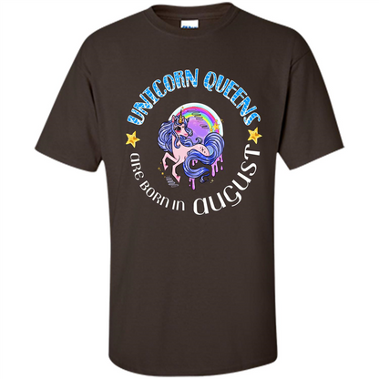 Augus Unicorn T-shirt Unicorn Queens Are Born In August Dark Chocolate