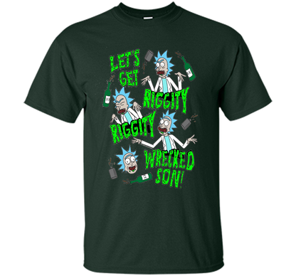 Rick &amp; Morty Riggity Riggity Wrecked shirt Forest Green