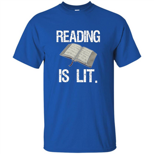 Book Reader T-shirt Reading is Lit T-shirt